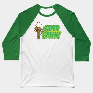 Super Green! Baseball T-Shirt